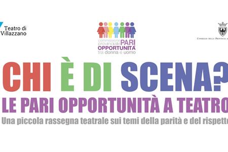 “Chi è di scena? Le pari opportunità a teatro”: la rassegna teatrale della Commissione pari opportunità