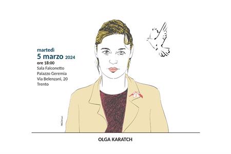 Doppio appuntamento martedì a Trento con la politologa e attivista Olga Karatch 